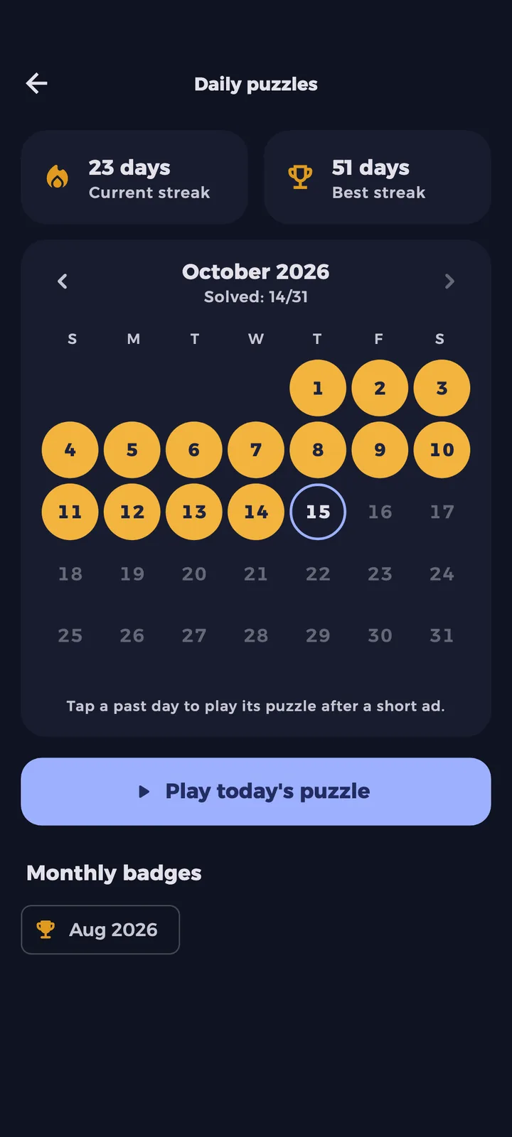 Daily calendar with solved days, streaks and a monthly badge